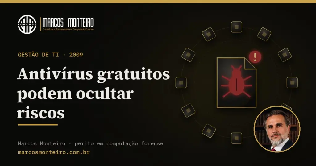 Antivírus gratuitos podem ocultar riscos