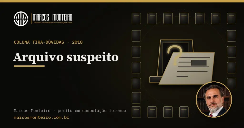 Arquivo suspeito