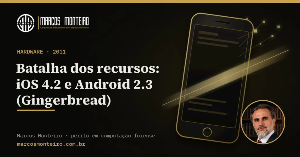 Batalha dos recursos: iOS 4.2 e Android 2.3 (Gingerbread)
