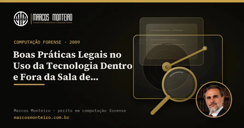 Boas Práticas Legais no Uso da Tecnologia Dentro e Fora da Sala de Aula