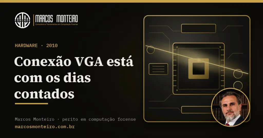Conexão VGA está com os dias contados