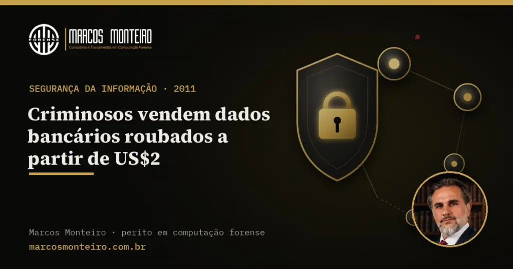 Criminosos vendem dados bancários roubados a partir de US$2