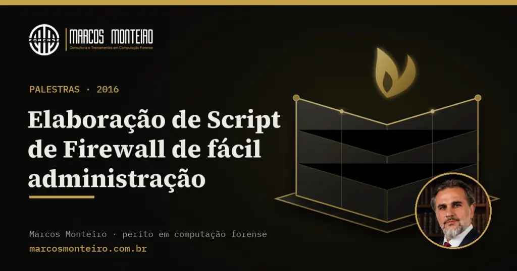 Elaboração de Script de Firewall de fácil administração