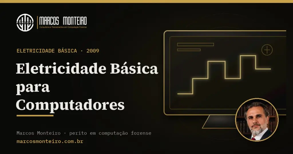 Eletricidade Básica para Computadores – Curso Completo por Marcos Monteiro