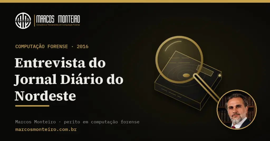 Entrevista do Jornal Diário do Nordeste – Tecnologias utilizadas em combate a crimes