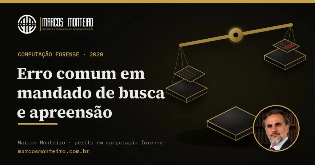 Erro comum em mandado de busca e apreensão