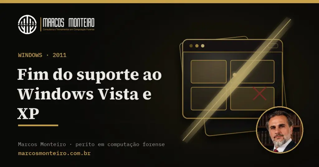 Fim do suporte ao Windows Vista e XP