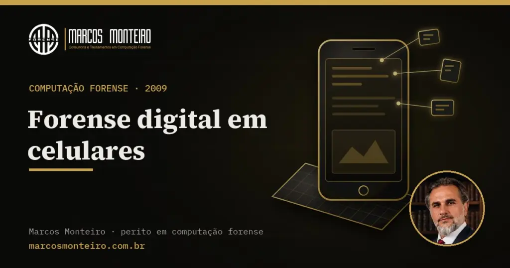 Forense digital em celulares