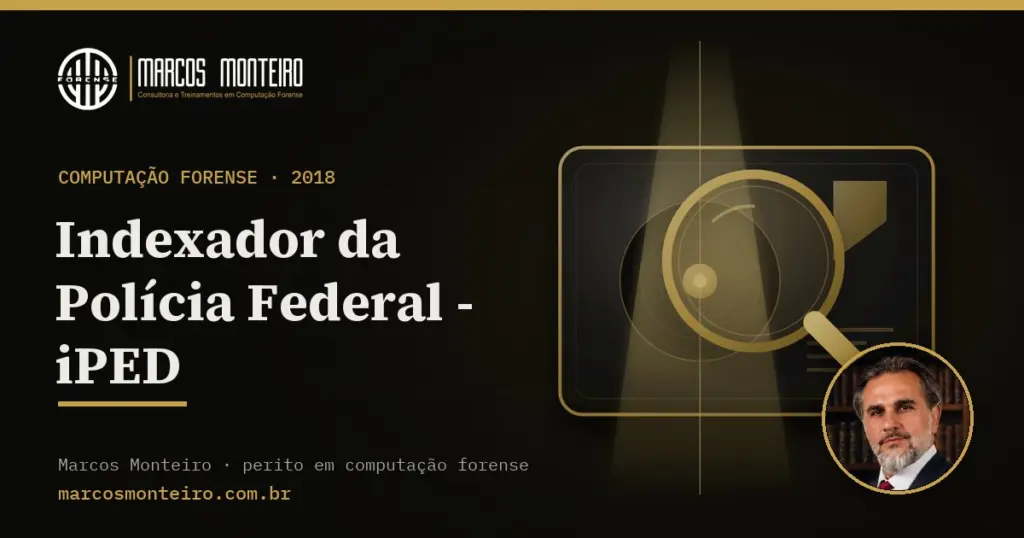 Indexador da Polícia Federal – iPED