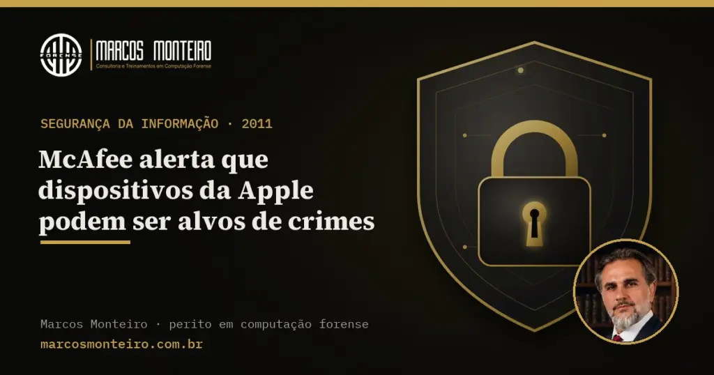 McAfee alerta que dispositivos da Apple podem ser alvos de crimes