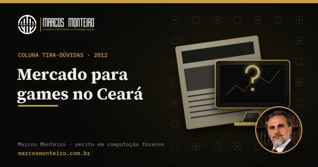 Mercado para games no Ceará
