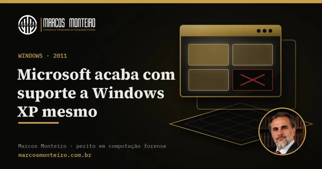 Microsoft acaba com suporte a Windows XP mesmo
