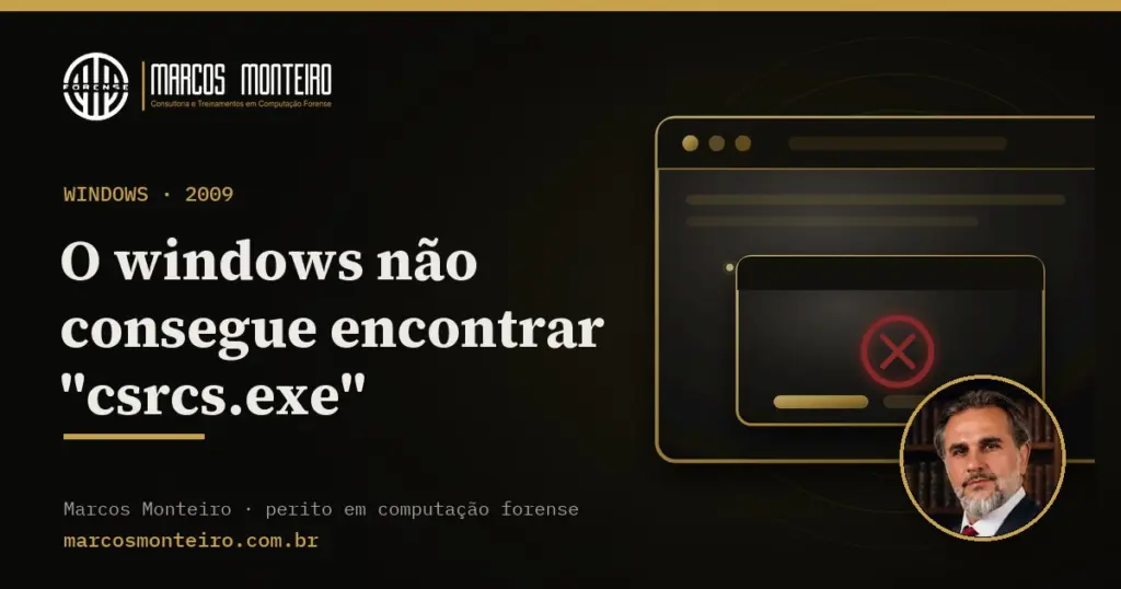 O windows não consegue encontrar “csrcs.exe”