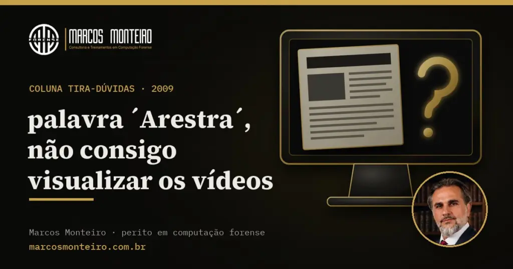palavra ´Arestra´, não consigo visualizar os vídeos