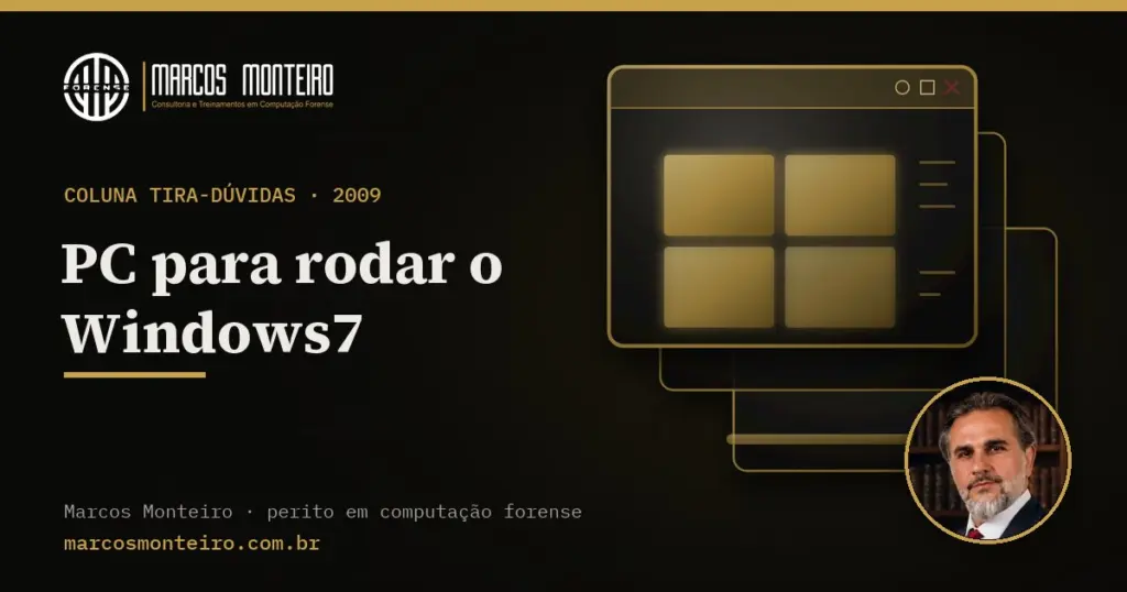 PC para rodar o Windows7