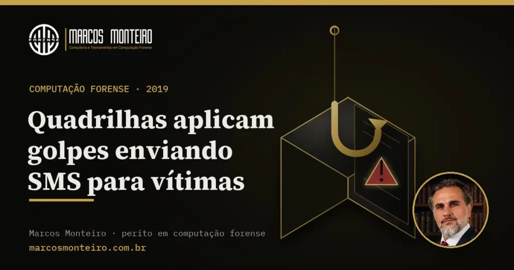 Quadrilhas aplicam golpes enviando SMS para vítimas