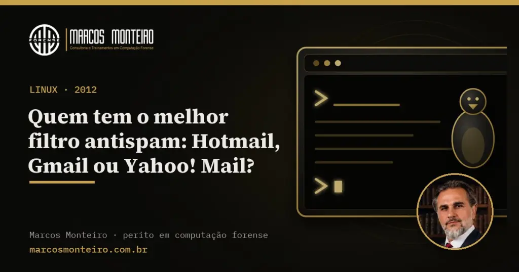 Quem tem o melhor filtro antispam: Hotmail, Gmail ou Yahoo! Mail?