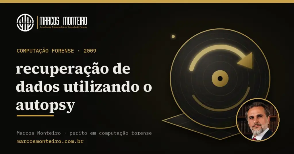 recuperação de dados utilizando o autopsy