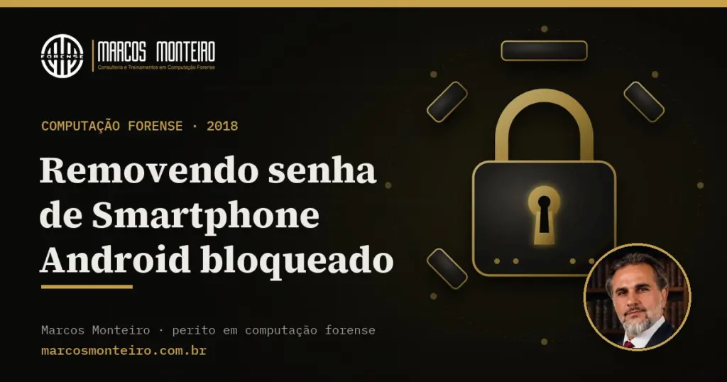 Removendo senha de Smartphone Android bloqueado