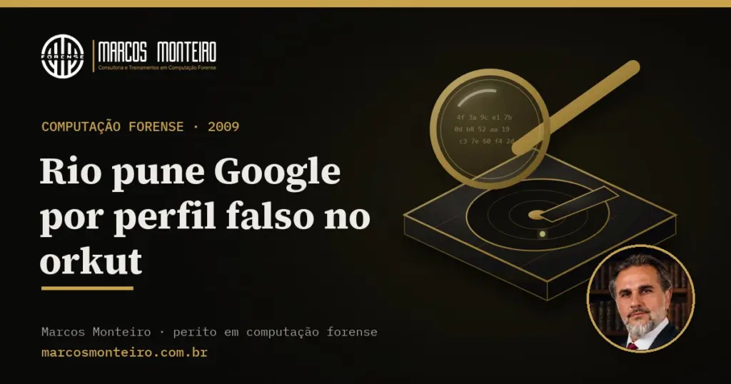 Rio pune Google por perfil falso no orkut