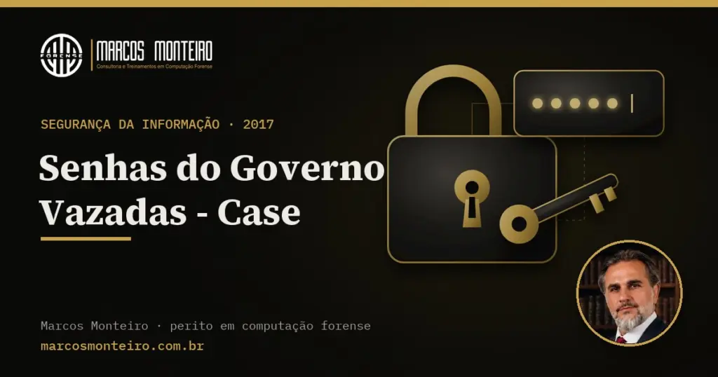 Senhas do Governo Vazadas – Case