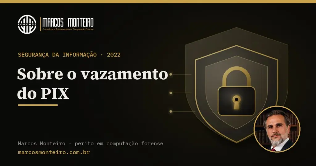 Sobre o vazamento do PIX