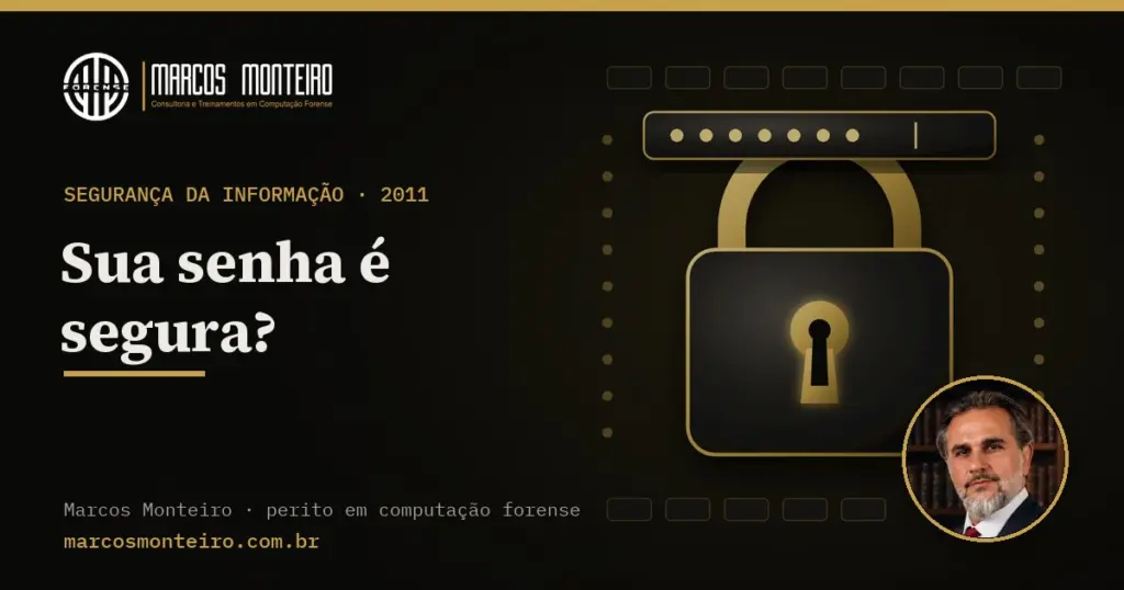 Sua senha é segura?