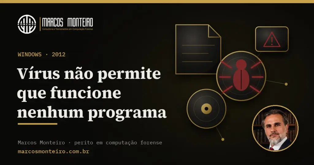 Vírus não permite que funcione nenhum programa